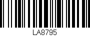 Código de barras (EAN, GTIN, SKU, ISBN): 'LA8795'