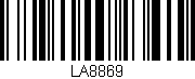 Código de barras (EAN, GTIN, SKU, ISBN): 'LA8869'