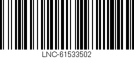 Código de barras (EAN, GTIN, SKU, ISBN): 'LNC-61533502'