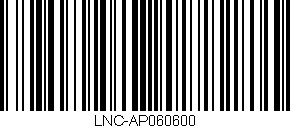 Código de barras (EAN, GTIN, SKU, ISBN): 'LNC-AP060600'