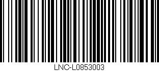 Código de barras (EAN, GTIN, SKU, ISBN): 'LNC-L0853003'