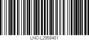 Código de barras (EAN, GTIN, SKU, ISBN): 'LNC-L2958401'