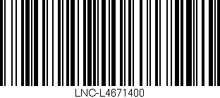 Código de barras (EAN, GTIN, SKU, ISBN): 'LNC-L4671400'