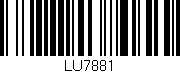 Código de barras (EAN, GTIN, SKU, ISBN): 'LU7881'