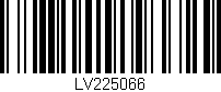 Código de barras (EAN, GTIN, SKU, ISBN): 'LV225066'