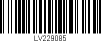 Código de barras (EAN, GTIN, SKU, ISBN): 'LV229085'
