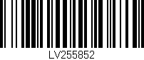 Código de barras (EAN, GTIN, SKU, ISBN): 'LV255852'