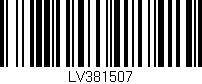 Código de barras (EAN, GTIN, SKU, ISBN): 'LV381507'