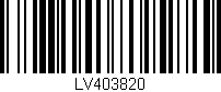 Código de barras (EAN, GTIN, SKU, ISBN): 'LV403820'