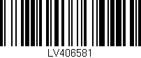 Código de barras (EAN, GTIN, SKU, ISBN): 'LV406581'