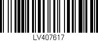 Código de barras (EAN, GTIN, SKU, ISBN): 'LV407617'
