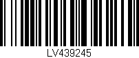 Código de barras (EAN, GTIN, SKU, ISBN): 'LV439245'