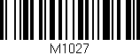 Código de barras (EAN, GTIN, SKU, ISBN): 'M1027'
