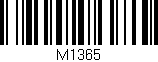Código de barras (EAN, GTIN, SKU, ISBN): 'M1365'