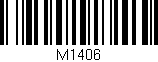 Código de barras (EAN, GTIN, SKU, ISBN): 'M1406'