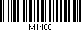 Código de barras (EAN, GTIN, SKU, ISBN): 'M1408'