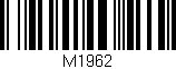 Código de barras (EAN, GTIN, SKU, ISBN): 'M1962'