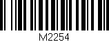 Código de barras (EAN, GTIN, SKU, ISBN): 'M2254'