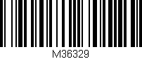 Código de barras (EAN, GTIN, SKU, ISBN): 'M36329'