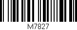 Código de barras (EAN, GTIN, SKU, ISBN): 'M7827'
