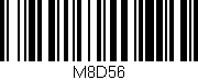Código de barras (EAN, GTIN, SKU, ISBN): 'M8D56'