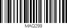 Código de barras (EAN, GTIN, SKU, ISBN): 'MAQ299'