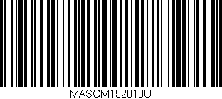 Código de barras (EAN, GTIN, SKU, ISBN): 'MASCM152010U'