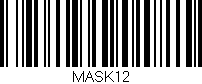 Código de barras (EAN, GTIN, SKU, ISBN): 'MASK12'