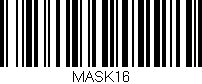 Código de barras (EAN, GTIN, SKU, ISBN): 'MASK16'