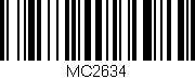 Código de barras (EAN, GTIN, SKU, ISBN): 'MC2634'