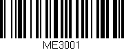 Código de barras (EAN, GTIN, SKU, ISBN): 'ME3001'