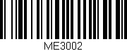 Código de barras (EAN, GTIN, SKU, ISBN): 'ME3002'