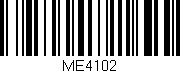 Código de barras (EAN, GTIN, SKU, ISBN): 'ME4102'