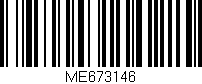 Código de barras (EAN, GTIN, SKU, ISBN): 'ME673146'
