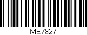 Código de barras (EAN, GTIN, SKU, ISBN): 'ME7827'