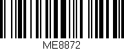 Código de barras (EAN, GTIN, SKU, ISBN): 'ME8872'