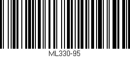 Código de barras (EAN, GTIN, SKU, ISBN): 'ML330-95'