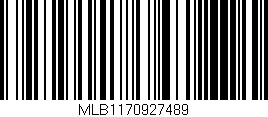 Código de barras (EAN, GTIN, SKU, ISBN): 'MLB1170927489'