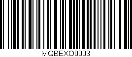 Código de barras (EAN, GTIN, SKU, ISBN): 'MQBEXO0003'