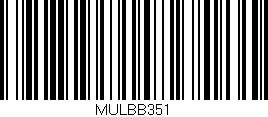 Código de barras (EAN, GTIN, SKU, ISBN): 'MULBB351'