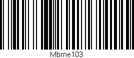 Código de barras (EAN, GTIN, SKU, ISBN): 'Mbme103'