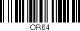 Código de barras (EAN, GTIN, SKU, ISBN): 'OR64'