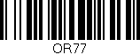 Código de barras (EAN, GTIN, SKU, ISBN): 'OR77'