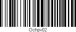 Código de barras (EAN, GTIN, SKU, ISBN): 'Ochpv02'