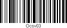 Código de barras (EAN, GTIN, SKU, ISBN): 'Ocsv03'