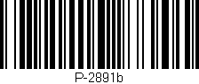 Código de barras (EAN, GTIN, SKU, ISBN): 'P-2891b'