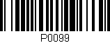 Código de barras (EAN, GTIN, SKU, ISBN): 'P0099'