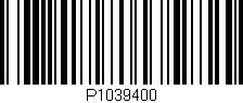 Código de barras (EAN, GTIN, SKU, ISBN): 'P1039400'