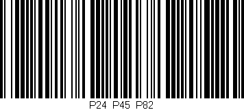 Código de barras (EAN, GTIN, SKU, ISBN): 'P24:P45:P82'