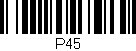 Código de barras (EAN, GTIN, SKU, ISBN): 'P45'